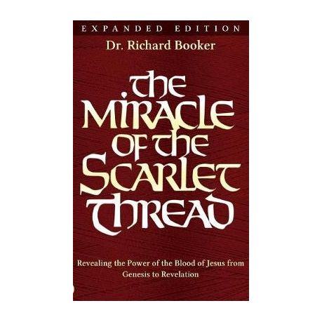 The Miracle of the Scarlet Thread