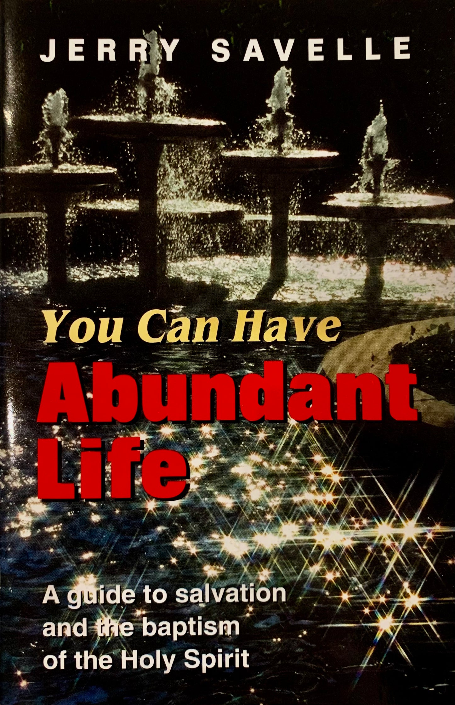 You Can Have Abundant Life