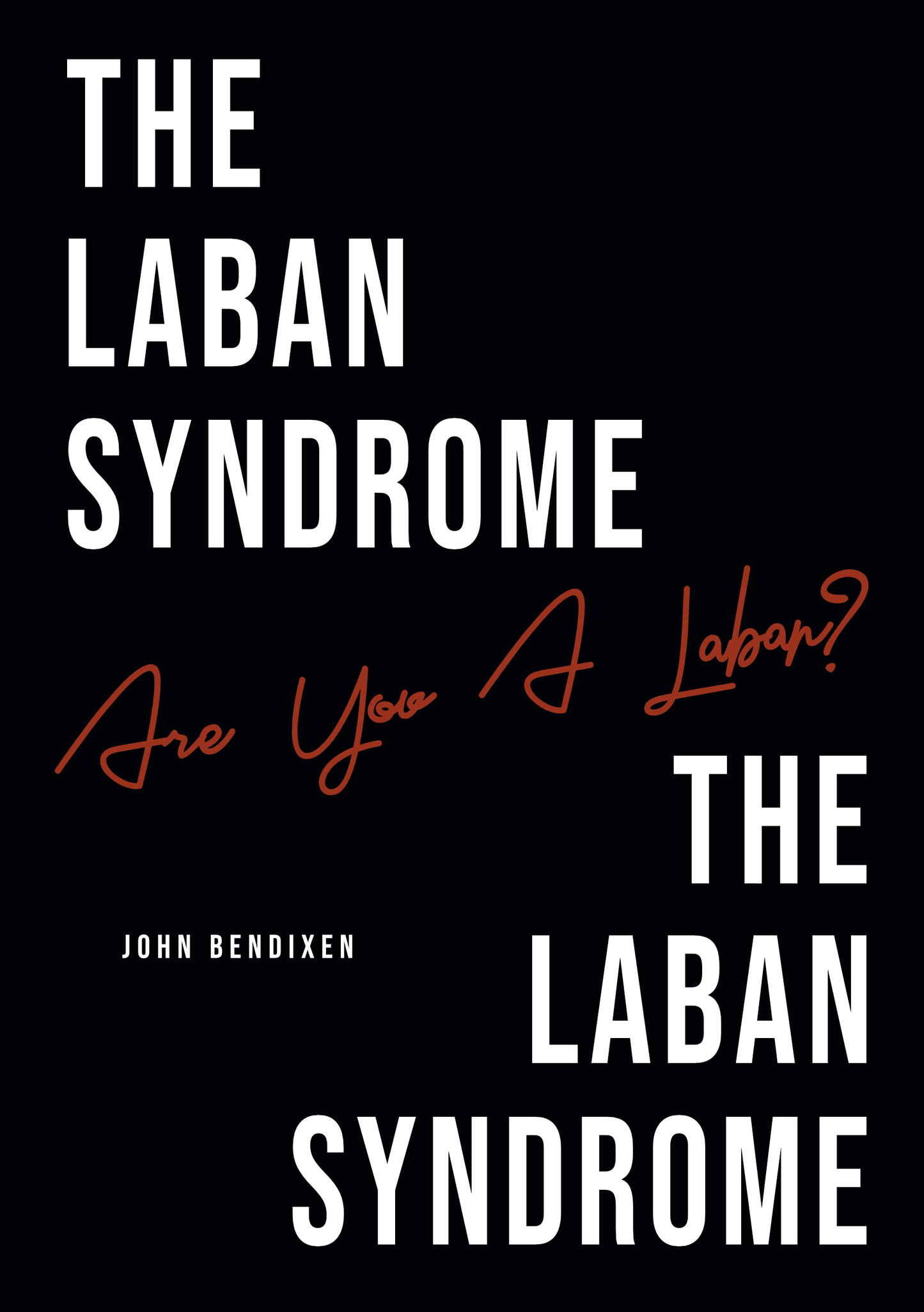 The Laban Syndrome