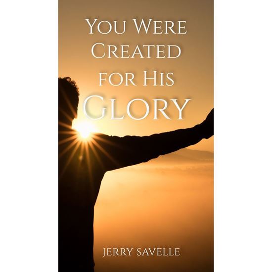 You were Created for His Glory