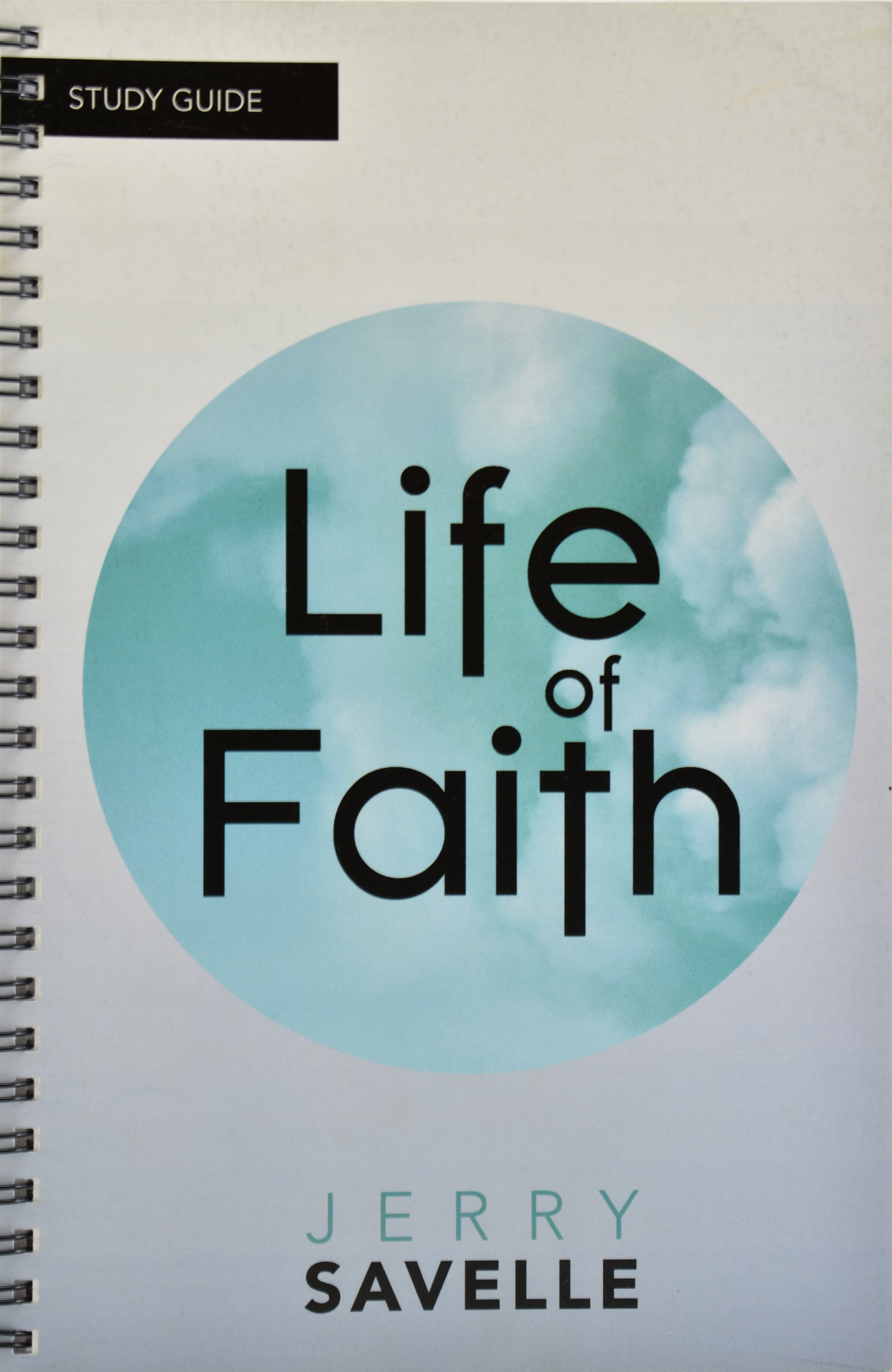 Life of Faith - Study Guide