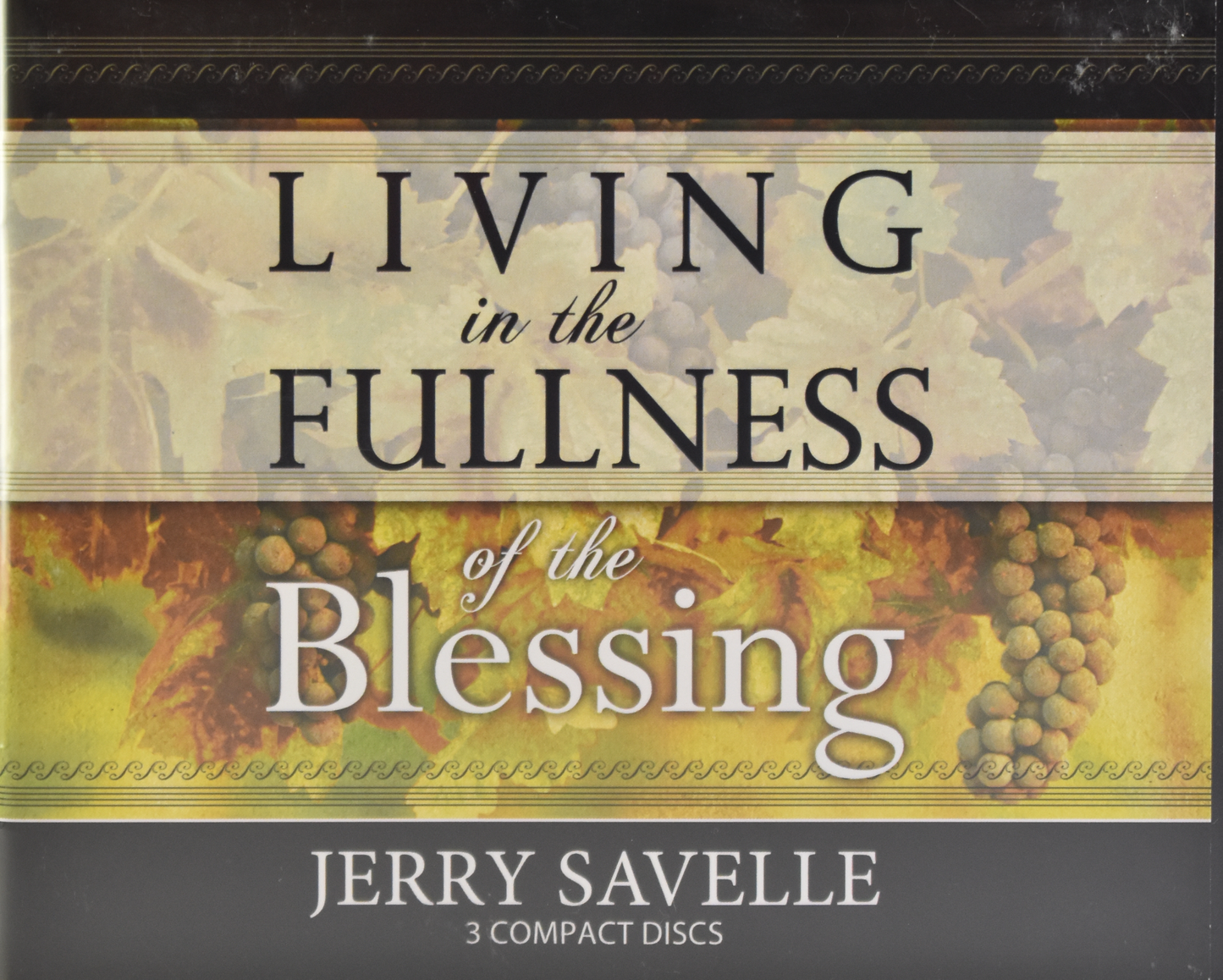 Living In The Fullness Of The Blessing