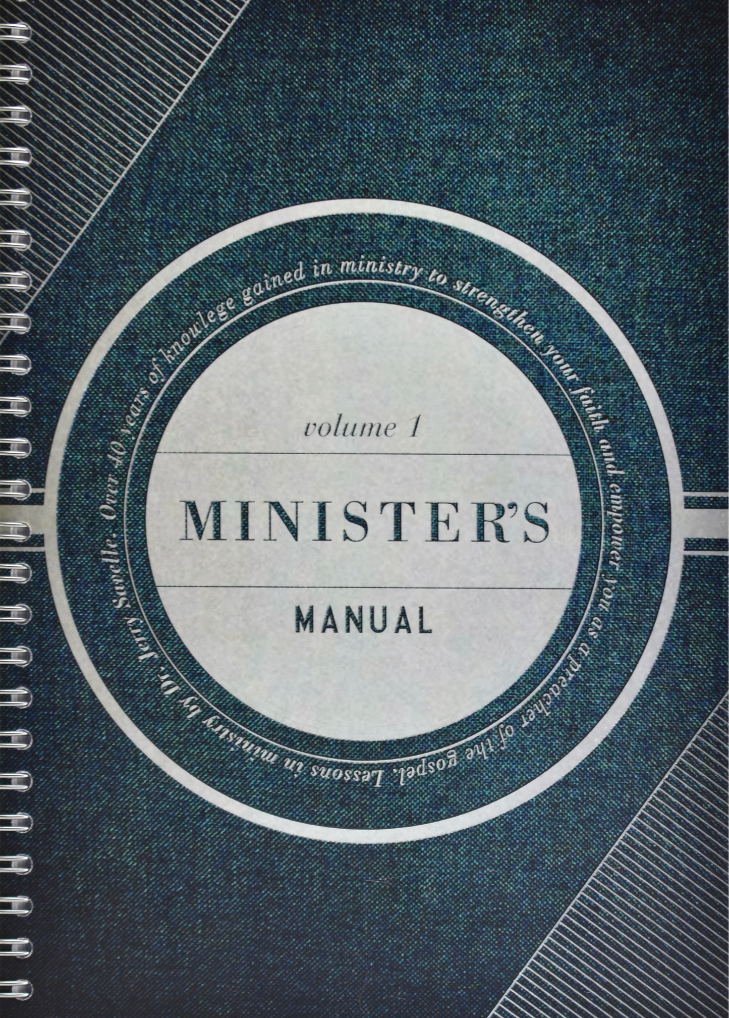 Ministers’ Manual Volume 1