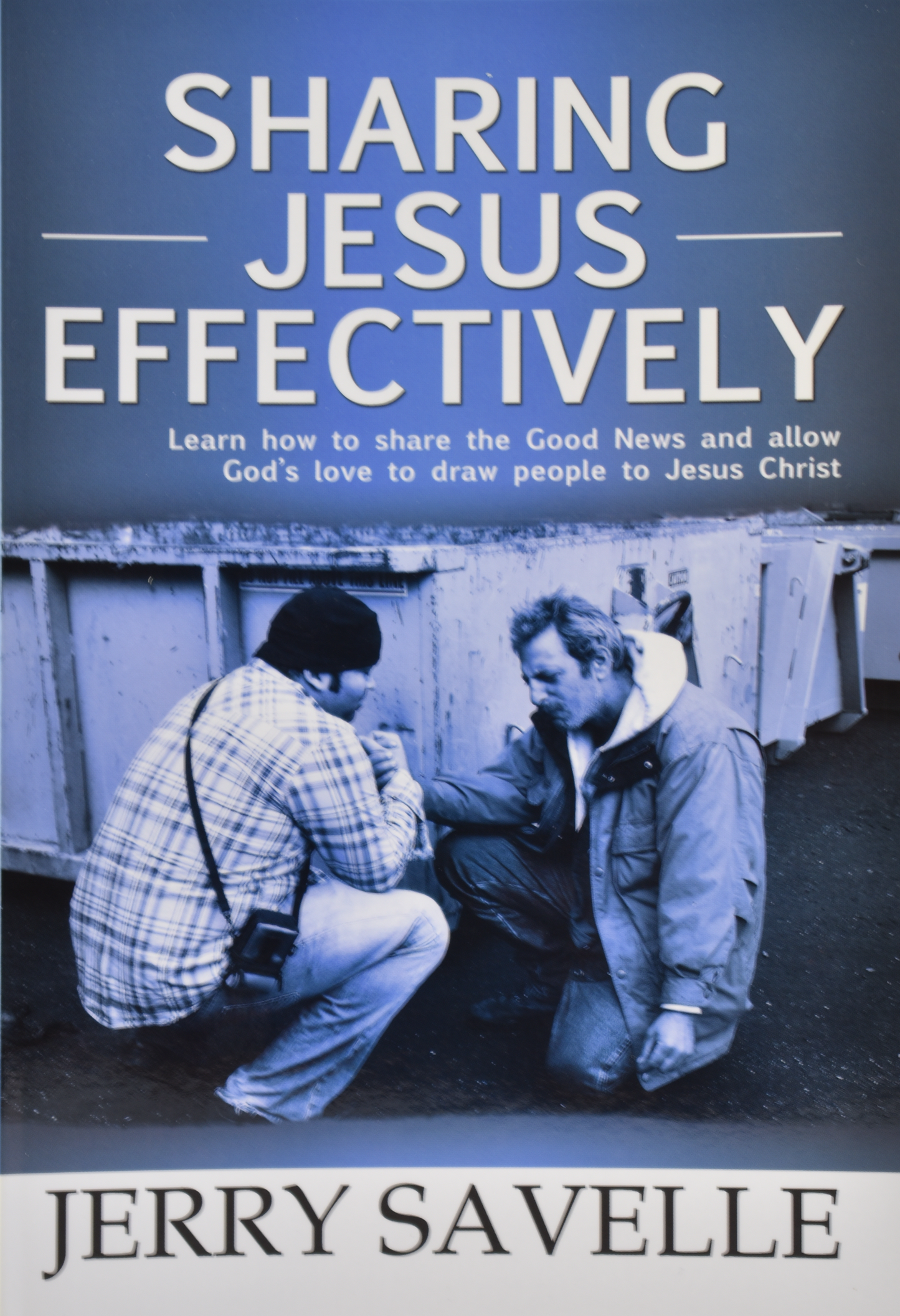 Sharing Jesus Effectively