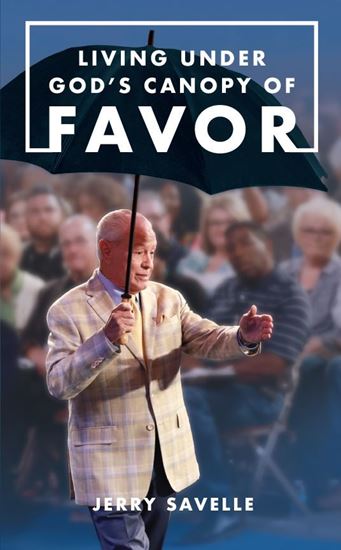 Living Under the Canopy of Favor