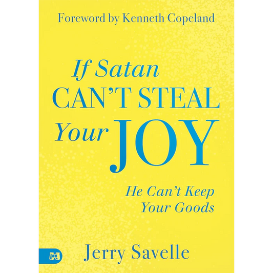 If Satan Can't Steal Your Joy
