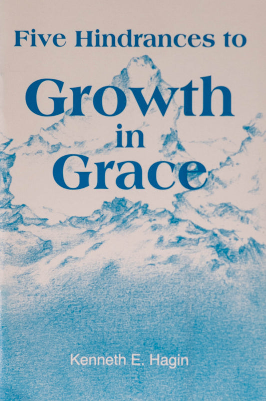 Five Hindrances to Growth in Grace