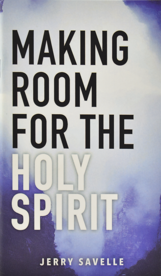 Making Room For The Holy Spirit