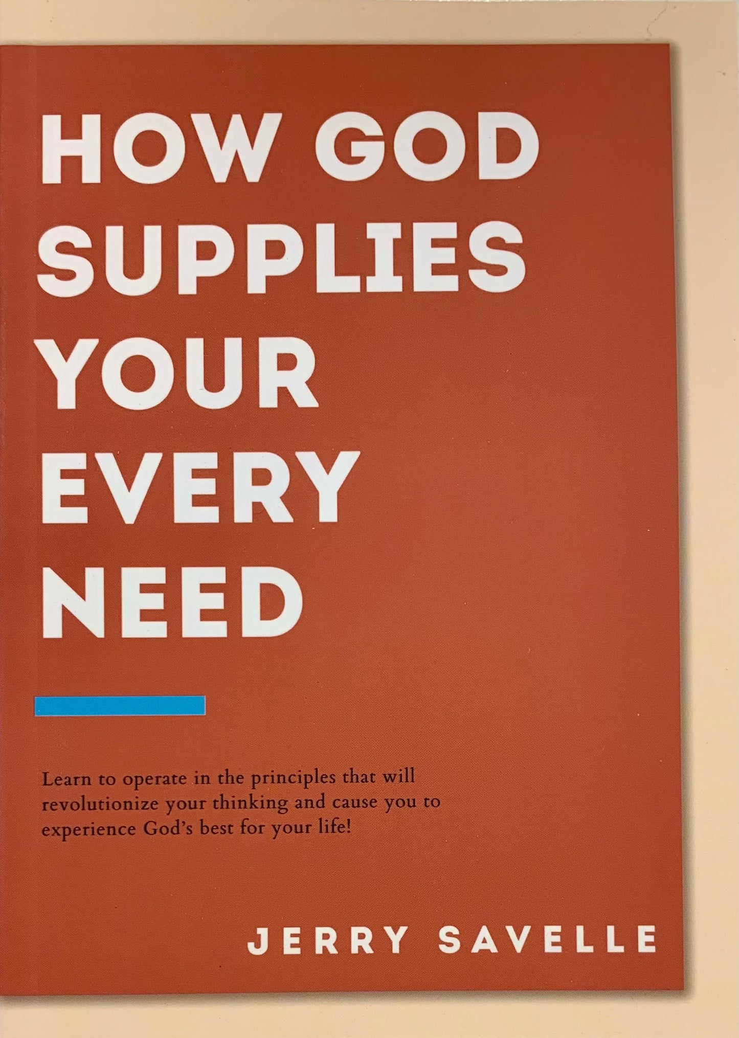 How God Supplies Your Every Need