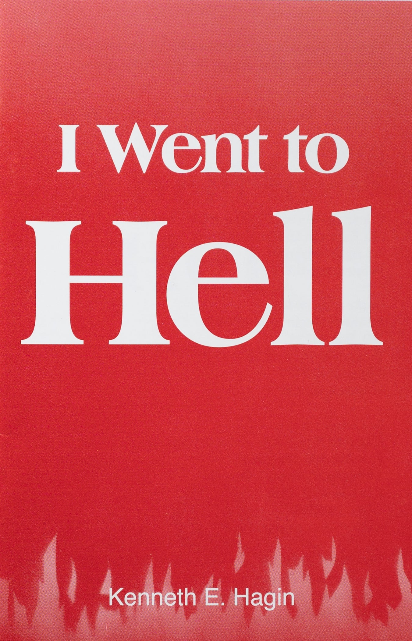 I Went to Hell