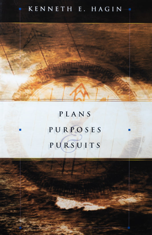 Plans, Purposes & Pursuits