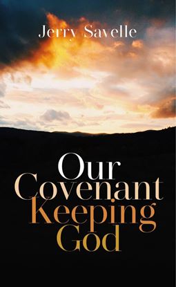 Our Covenant Keeping God