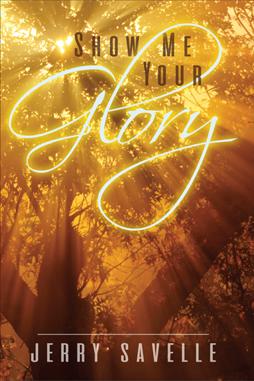 Show Me Your Glory